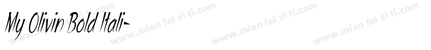 My Olivin Bold Itali字体转换